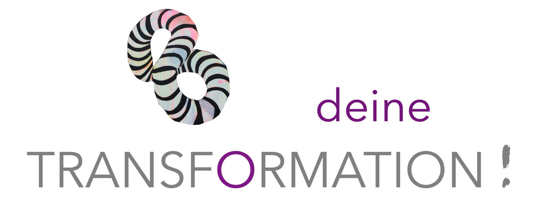 deine TRANSFORMATION!